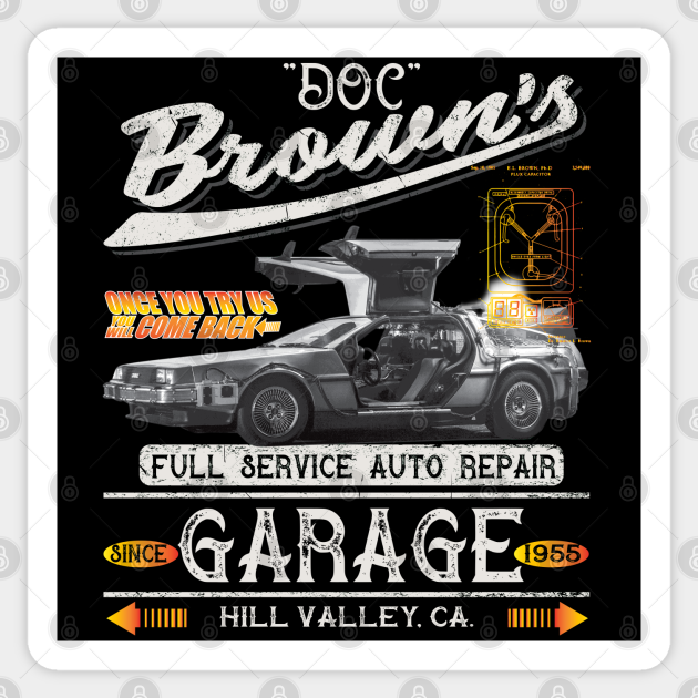 Doc Browns Garage Doc Brown Garage Sticker TeePublic